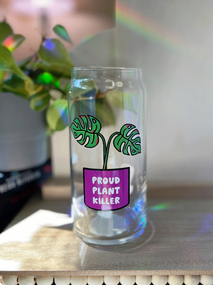 Proud Plant Killer Glass Can Cup